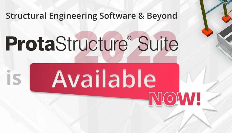 ProtaStructure Suite 2022 ya está disponible: más sólido, mejor y más asequible