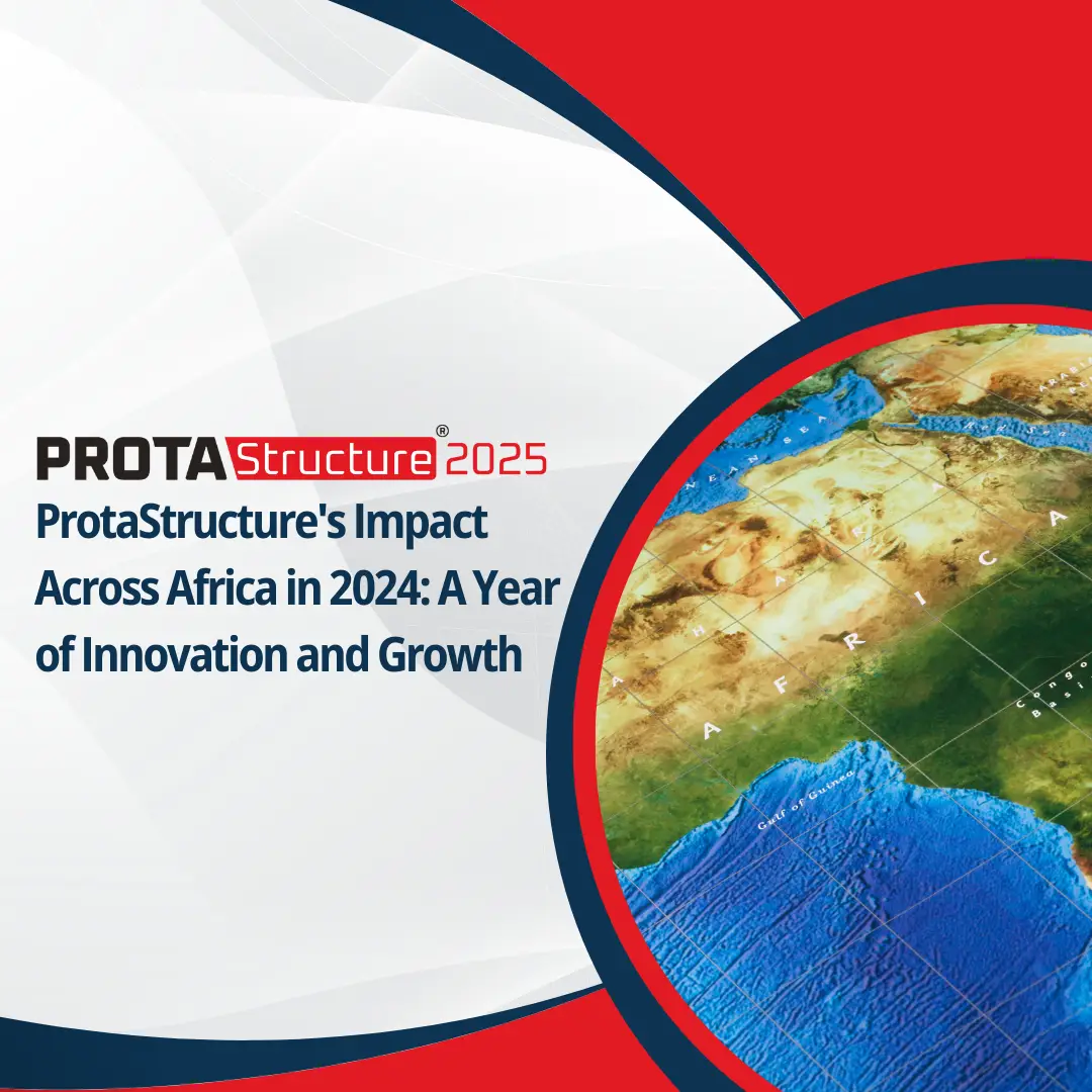 ProtaStructure en África: Un viaje de innovación por todo el continente