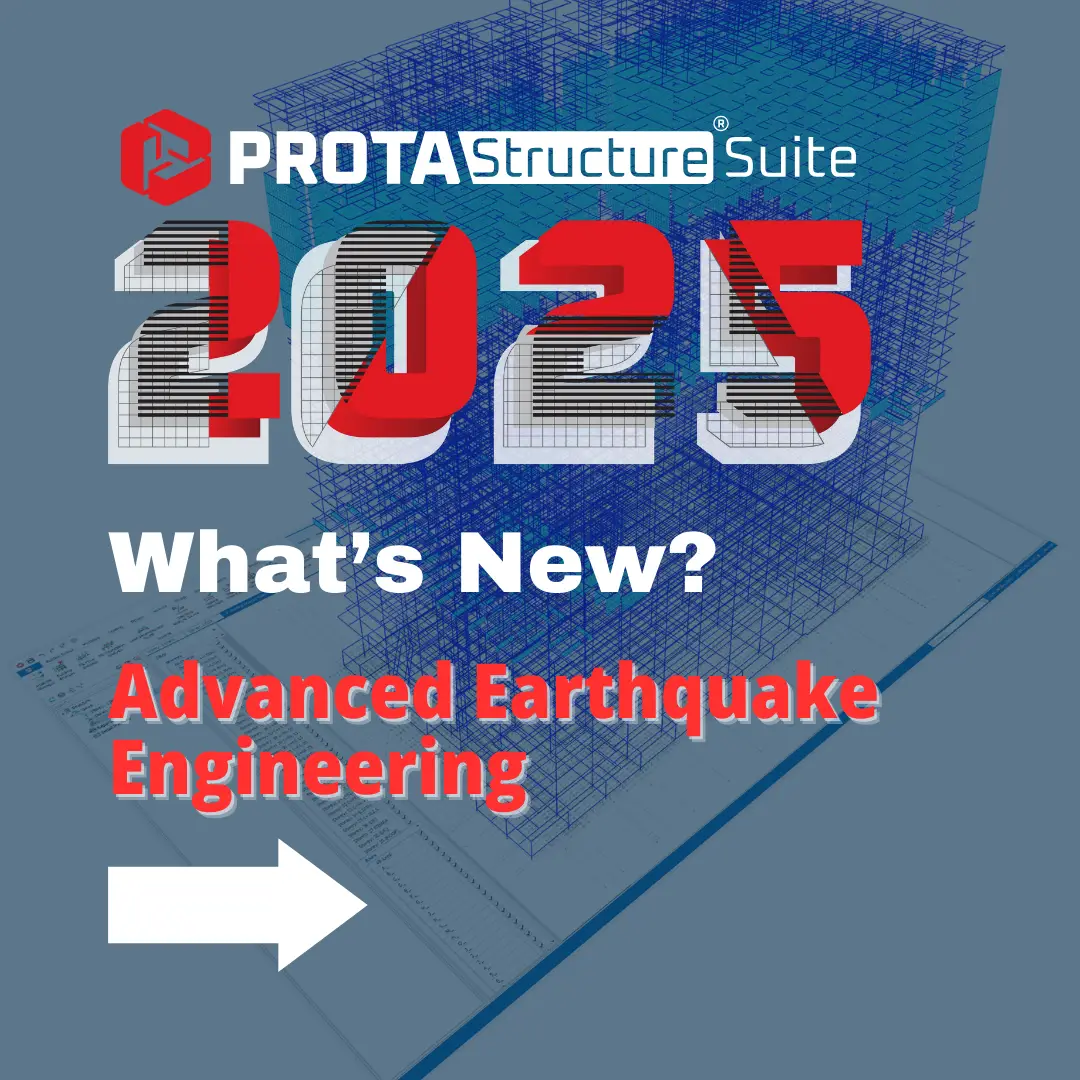 Ingeniería sísmica avanzada en ProtaStructure 2025: descubriendo el análisis de sismo vertical y las innovaciones en pushover modal