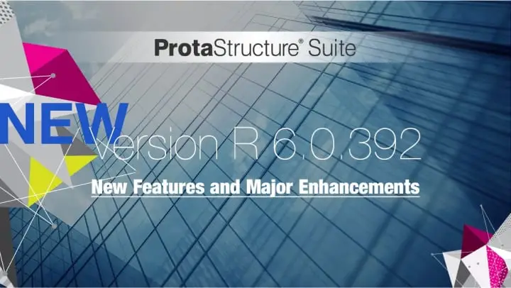 ¡Conozca las nuevas funciones del software de ingeniería estructural todo en uno, ProtaStructure Suite v2022 (6.0.392)!