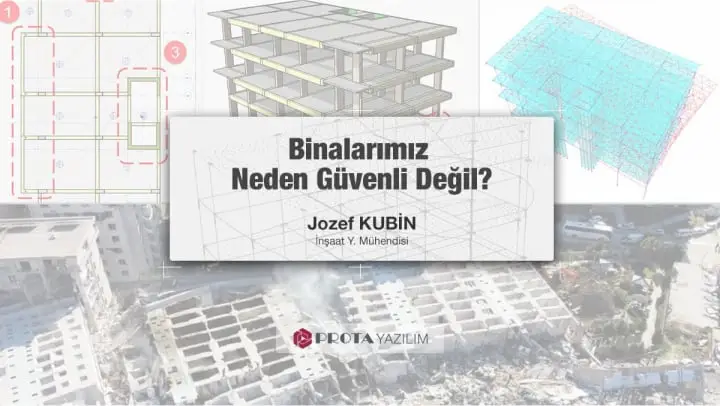 Binalarımız Neden Güvenli Değil?