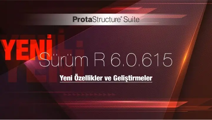 Cemreler Düştü, Güneş Yükseldi, ProtaStructure Suite 2022 Güncellendi! | v6.0.615’i Keşfedin!