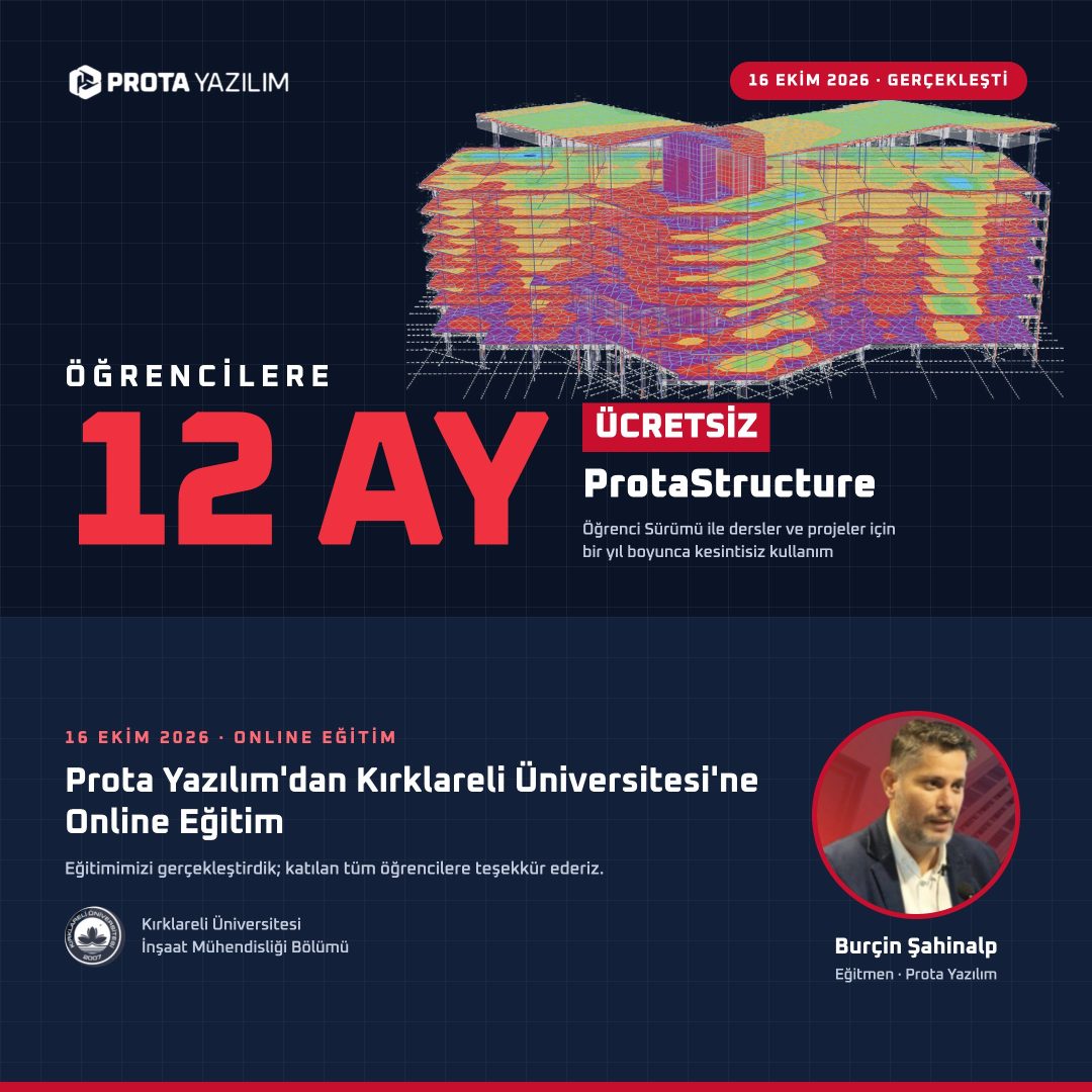 Öğrencilere 12 Ay Ücretsiz ProtaStructure: Prota Yazılım’dan Kırklareli Üniversitesi’ne Online Eğitim