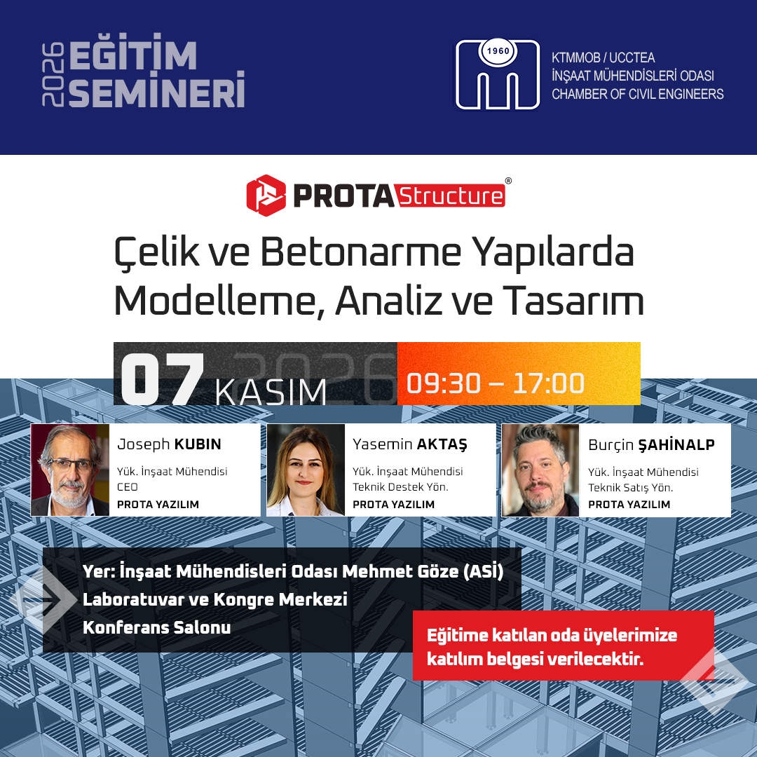 KTMMOB İnşaat Mühendisleri Odası ile “Çelik ve Betonarme Yapılarda Modelleme, Analiz ve Tasarım” Semineri – 7 Kasım 2026
